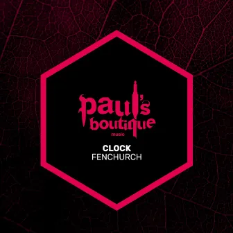 Fenchurch by Clock (IT)