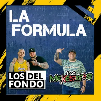 La Fórmula by Los Del Fondo Darch y Sulin