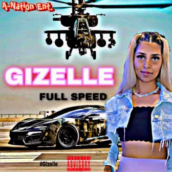 Full Speed by Gizelle