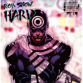 HARD by Rob Snow