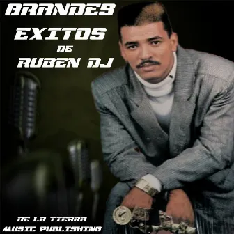 Grandes Exitos de Ruben DJ by Ruben DJ