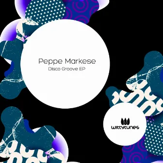 Disco Groove EP by Peppe Markese