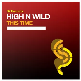 This Time by High N Wild