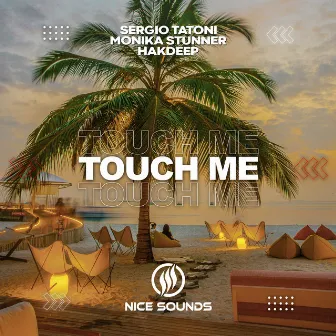 Touch Me by Sergio Tatoni