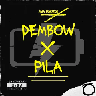 Dembow X Pila by Farel Tendencia