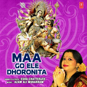 Maa Go Ele Dhoronita by Esha Chatterjee