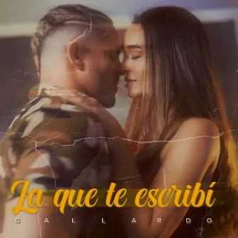 La que te escribí by Jota Gallardo