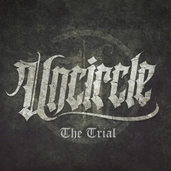 The Trial by Uncircle