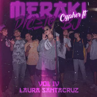 MERAKI CYPHER, Vol. 4 by Laura Santacruz