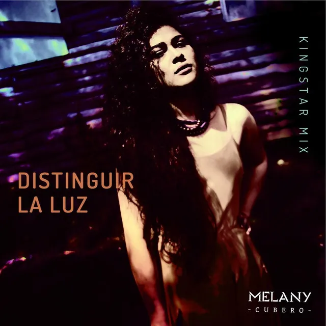 Distinguir la Luz (Kingstar Mix)