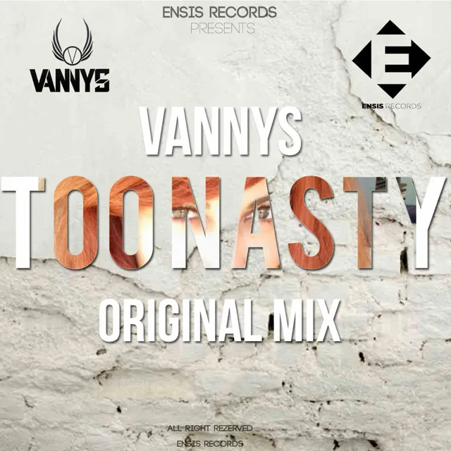 Too Nasty - Original Mix