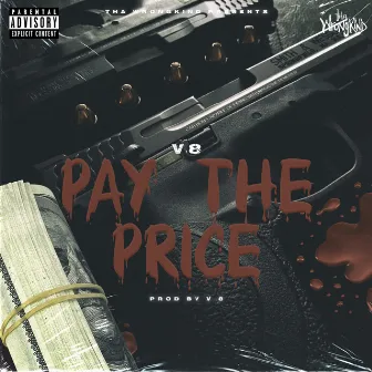 Pay The Price by V.8