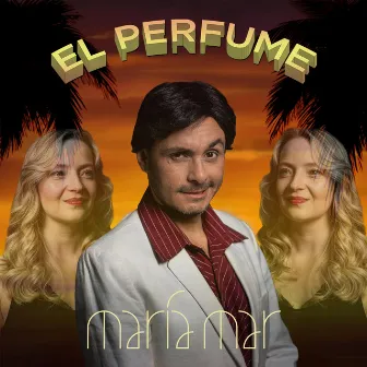 El Perfume by María Mar