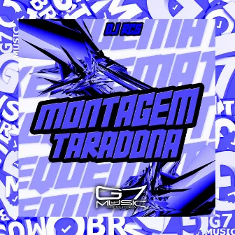 Montagem Taradona by DJ RCS