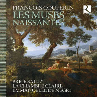 François Couperin: Les muses naissantes by Brice Sailly