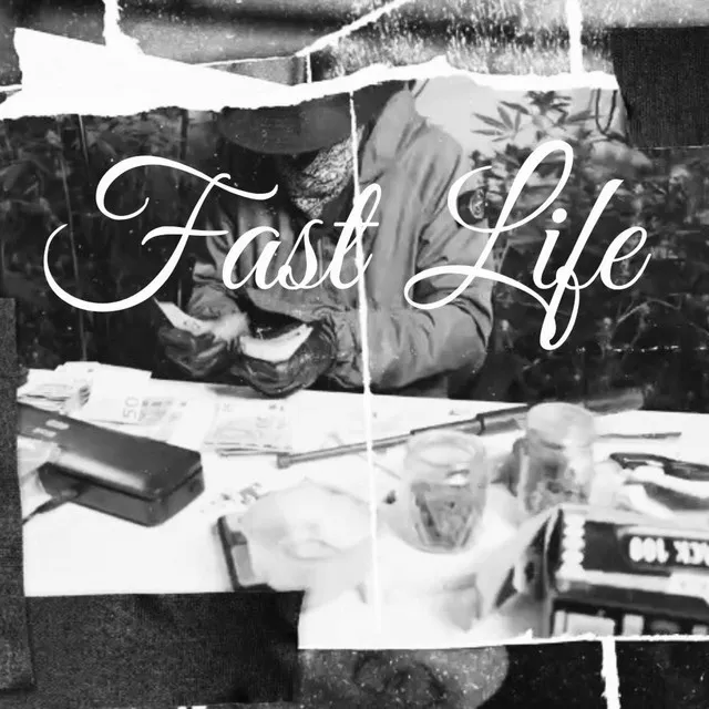 Fast Life