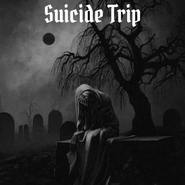 Suicide Trip