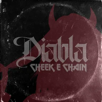 La Diabla by Cheek E. Chain