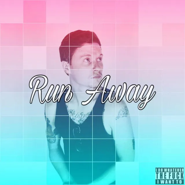 Run Away