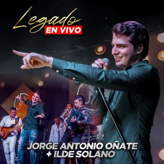 Legado En Vivo by Jorge Antonio Oñate