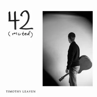 42 (Muted) [feat. Anna Arnold] by Timothy Leaven