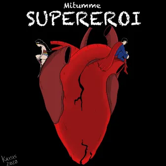 Supereroi by Mitumme