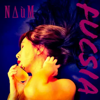 Fucsia by Naùm