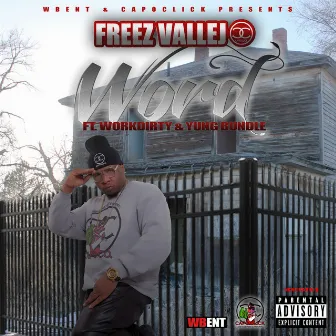 Word (feat. Work Dirty & Yung Bundle) - Single by Freez Vallejo