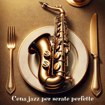 Cena jazz per serate perfette: jazz strumentale accogliente e rilassante by Caffè italiano