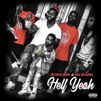 Hell Yeah by Jetboi Rom