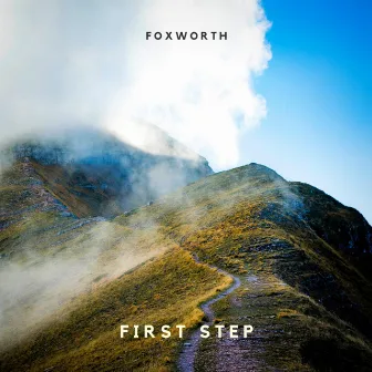 First Step by Foxworth