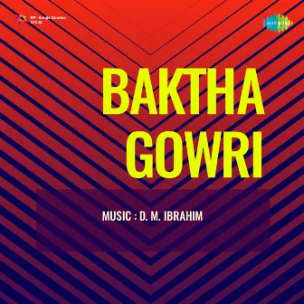 Baktha Gowri (Original Motion Picture Soundtrack) by S. Valsamy Poet