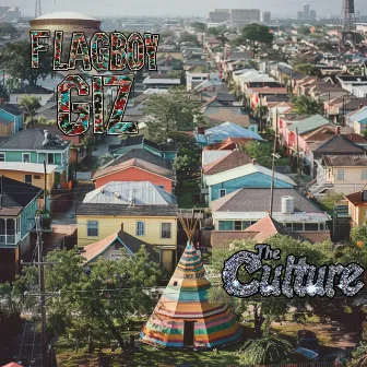 The Culture by Flagboy Giz