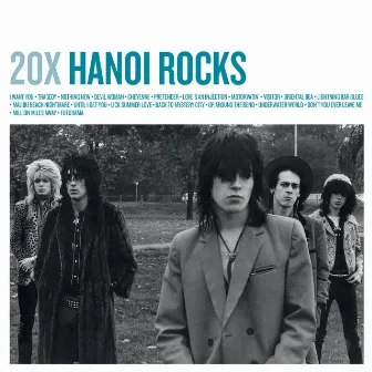 20X Hanoi Rocks by Hanoi Rocks