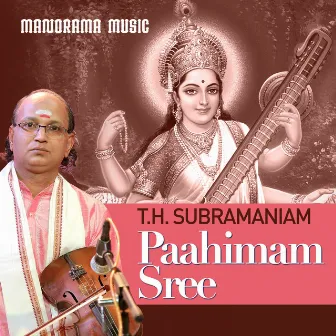 Paahimam Sree by T. H. Subramaniam