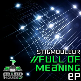 Full of Meaning by Stigmouleur