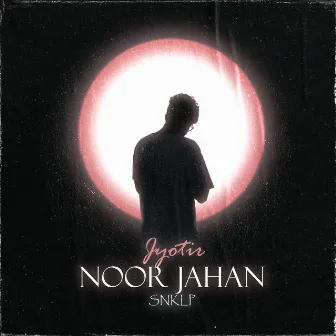 Noor Jahan by SNKLP