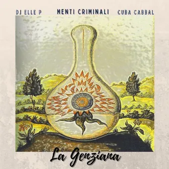 La Genziana by Menti Criminali