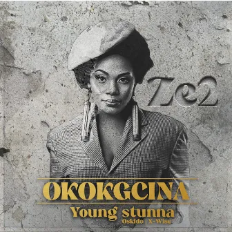 Okokgcina by Young Stunna