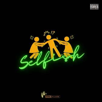 Selfish by Asha Musica