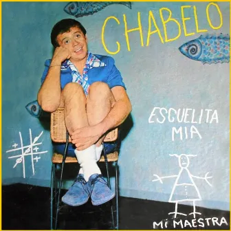 Vamos a la Escuelita Con Chabelo by Chabelo