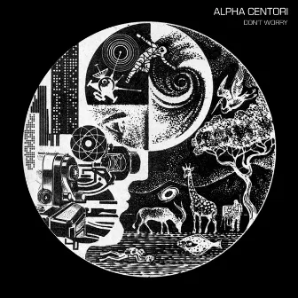 Don't Worry by Alpha Centori