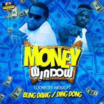 Money Window - Single by Bling Dawg