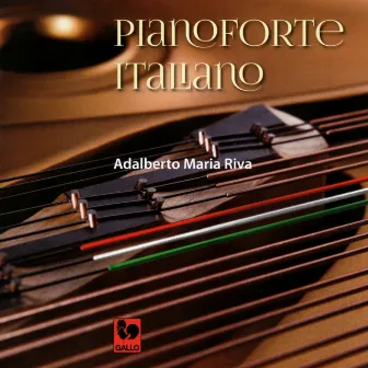 Pianoforte Italiano: Paradisi - Scarlatti - Golinelli - Fumagalli - Respighi - Malipiero - Pilati - Dallapiccola - Sonzogno by Adalberto Maria Riva