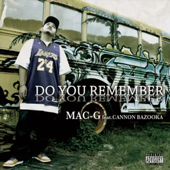 DO YOU REMEMBER by Mac-G