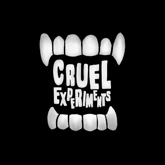 Cruel Experiments by Nick Lutsko