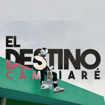 El Destino Cambiaré by Adolfo Mx