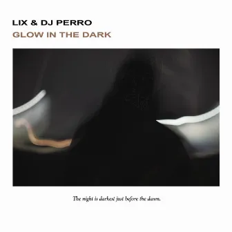 GLOW IN THE DARK by LIX