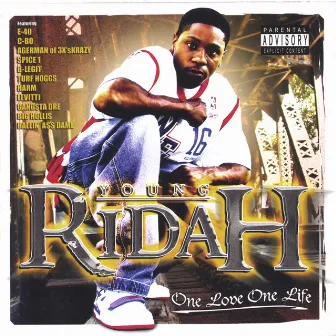 One Love One Life by Young Ridah