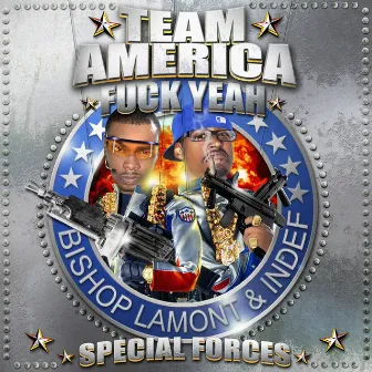 Team America, Fuck Yeah Special Forces by Bishop Lamont